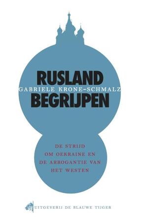 Rusland begrijpen - Gabriele Krone-Schmalz Rusland begrijpen - Gabriele Krone-Schmalz