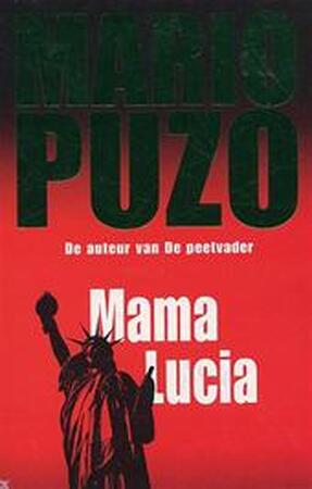 Mama Lucia - Mario Puzo, Johan Wijk Mama Lucia - Mario Puzo, Johan Wijk