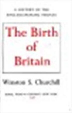 A history of the English-speaking peoples - Sir Winston Churchill, Winston Churchill A history of the English-speaking peoples - Sir Winston Churchill, Winston Churchill