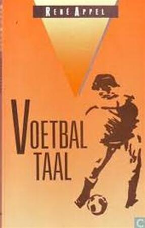 Voetbaltaal - René Appel Voetbaltaal - René Appel