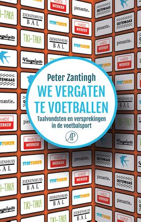 We vergaten te voetballen - Peter Zantingh We vergaten te voetballen - Peter Zantingh