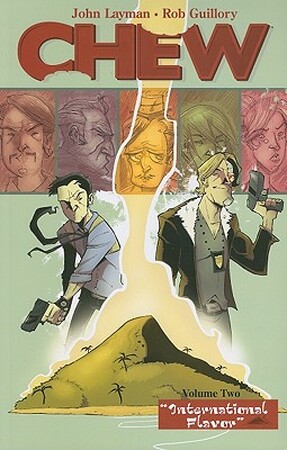 Chew 2. International Flavor - John Layman
