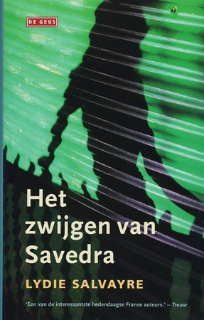Het zwijgen van Savedra - L. Salvayre