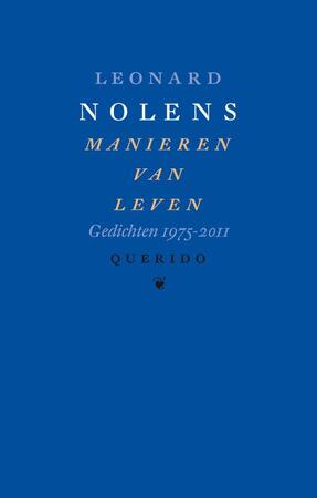 Manieren van leven - Leonard Nolens Manieren van leven - Leonard Nolens