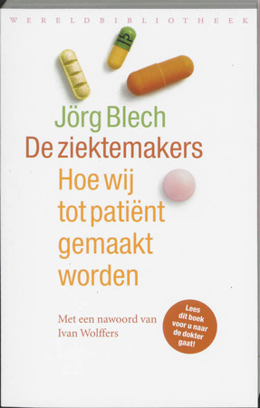 De ziekmakers - J. Blech