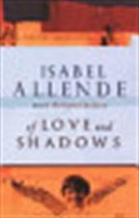 Of love and shadows - Isabel Allende Of love and shadows - Isabel Allende