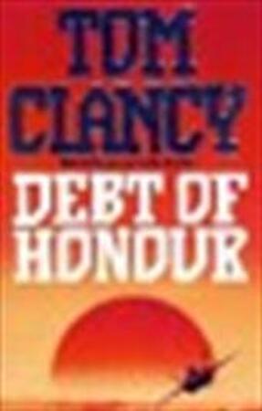 Debt of honour - Tom Clancy Debt of honour - Tom Clancy