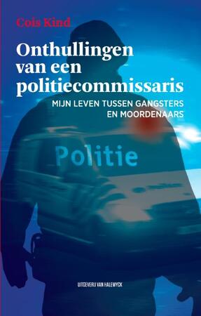 Onthullingen van een politiecommissaris - Cois Kind