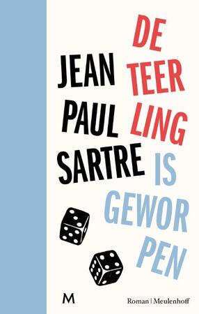 De teerling is geworpen - Jean-Paul Sartre De teerling is geworpen - Jean-Paul Sartre