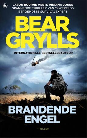 Brandende engel - Bear Grylls Brandende engel - Bear Grylls