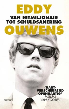 Van hitmiljonair tot schuldsanering - Eddy Ouwens Van hitmiljonair tot schuldsanering - Eddy Ouwens