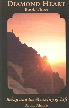 Diamond Heart Book 3 - A. H. Almaas Diamond Heart Book 3 - A. H. Almaas