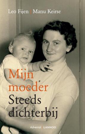 Mijn moeder - Leo Fijen, Manu Keirse Mijn moeder - Leo Fijen, Manu Keirse
