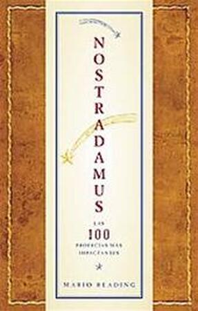 Nostradamus - Mario Reading, Michel Nostradamus, Nicky Ackland-snow, Christopher Westhorp, Shelagh Boyd, Miranda Kerkhove, Kirsten Verhagen Nostradamus - Mario Reading, Michel Nostradamus, Nicky Ackland-snow, Christopher Westhorp, Shelagh Boyd, Miranda Kerkhove, Kirsten Verhagen