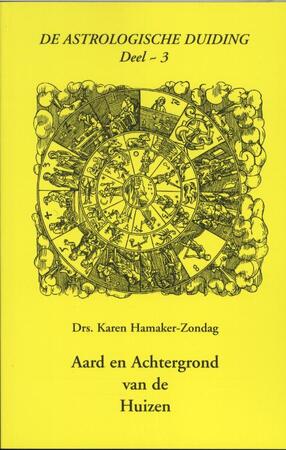 Aard en achtergrond van de huizen - Karen Hamaker-Zondag Aard en achtergrond van de huizen - Karen Hamaker-Zondag