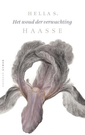 Het woud der verwachting - Hella Haasse