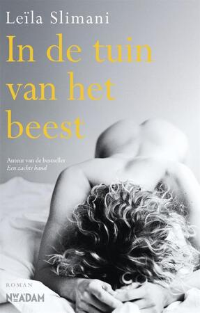 In de tuin van het beest - Leïla Slimani In de tuin van het beest - Leïla Slimani