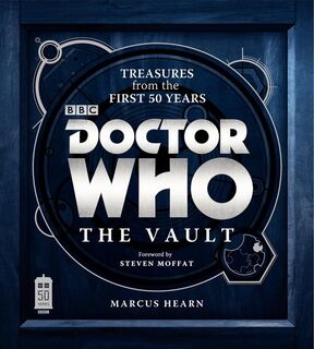Doctor Who: The Vault - Marcus Hearn (ISBN 9781849905817)