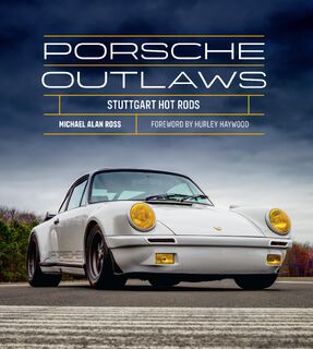 Porsche Outlaws - Michael Alan Ross (ISBN 9780760382639)