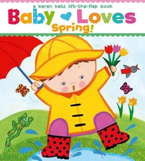 Baby Loves Spring! - Karen Katz (ISBN 9781442427457)