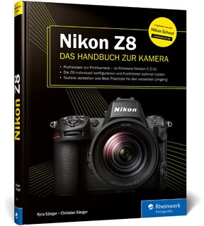 Nikon Z8 - Kyra Sänger, Christian Sänger (ISBN 9783367106653)