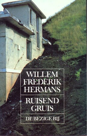 Ruisend Gruis - Willem Frederik Hermans Ruisend Gruis - Willem Frederik Hermans