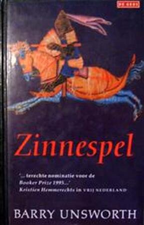 Zinnespel - Barry Unsworth, Mireille Vroege