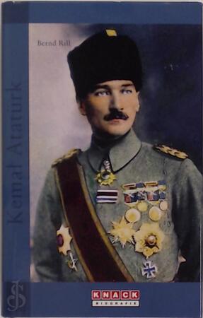 Kemal Atatürk - Bernd Rill Kemal Atatürk - Bernd Rill