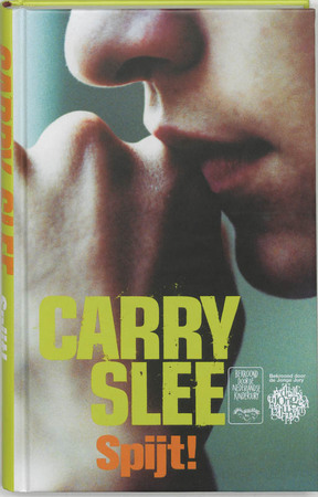 Spijt ! - Carry Slee Spijt ! - Carry Slee