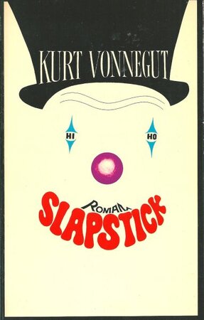 Slapstick of niet langer eenzaam - Kurt Vonnegut Slapstick of niet langer eenzaam - Kurt Vonnegut