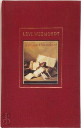 Ken uw klassieken - Lévi Weemoedt Ken uw klassieken - Lévi Weemoedt
