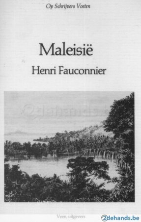 Maleisië - Henri Fauconnier, Clara Nauta