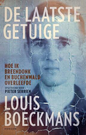 De laatste getuige - Louis Boeckmans, Pieter Serrien