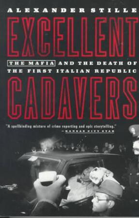 Excellent Cadavers - Alexander Stille Excellent Cadavers - Alexander Stille