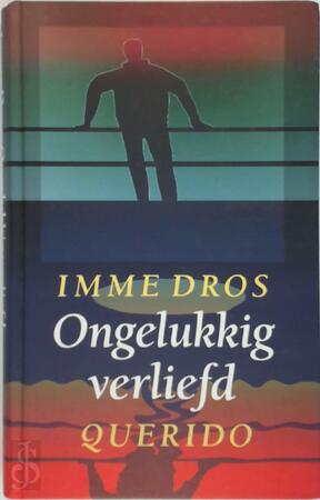 Ongelukkig verliefd - Imme Dros Ongelukkig verliefd - Imme Dros