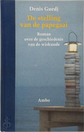 De stelling van de papegaai - Denis Guedj, Joris Vermeulen