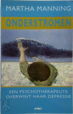 Onderstromen - Martha Manning, Tinke Davids