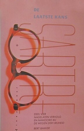 De laatste kans - Jean-Paul Sartre, Jan Versteeg De laatste kans - Jean-Paul Sartre, Jan Versteeg
