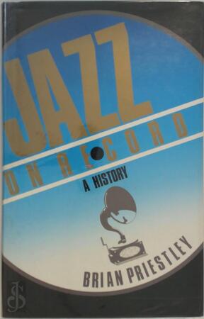 Jazz on record - Brian Priestley Jazz on record - Brian Priestley