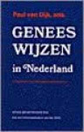 Geneeswijzen in Nederland - Paul van Dijk
