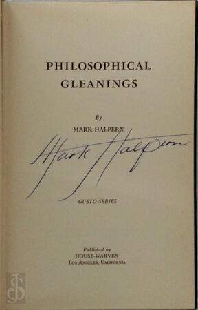 Philosophical Gleanings - Mark Halpern Philosophical Gleanings - Mark Halpern