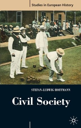Civil Society - Stefan-ludwig Hoffmann Civil Society - Stefan-ludwig Hoffmann