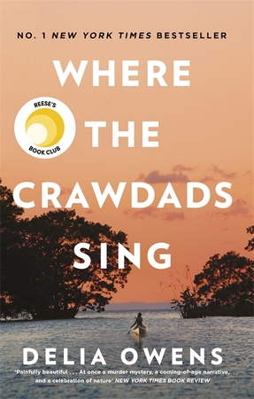 Where the Crawdads Sing - Delia Owens Where the Crawdads Sing - Delia Owens