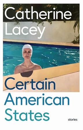 Certain american states - Catherine Lacey