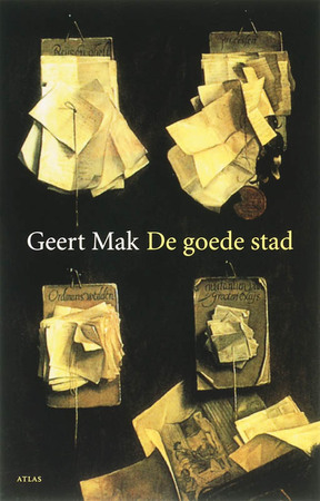 De goede stad - Geert Mak De goede stad - Geert Mak