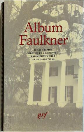 Album William Faulkner - Michel Mohrt