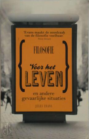 Filosofie voor het leven - Jules Evans Filosofie voor het leven - Jules Evans