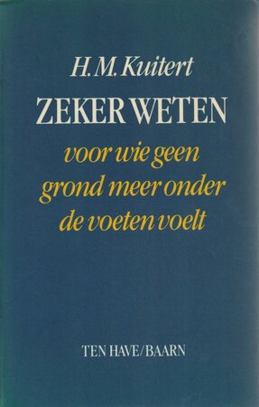 Zeker weten - H. Martinus Kuitert