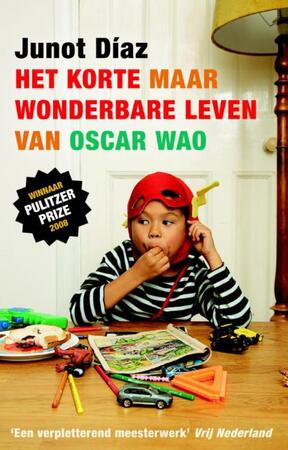 Het korte maar wonderbare leven van Oscar WAO - Junot Diaz