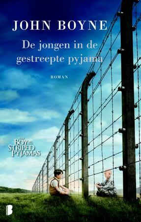 De jongen in de gestreepte pyjama - John Boyne De jongen in de gestreepte pyjama - John Boyne